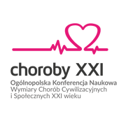 VIII Ogólnopolska Konferencja Naukowa „Wymiary Chorób Cywilizacyjnych i Społecznych XXI wie